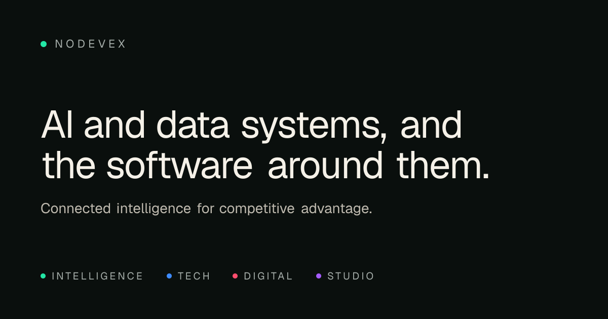Nodevex: Intelligence: AI & data systems